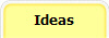 Ideas